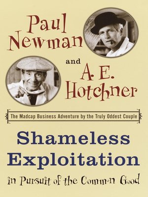 cover image of Shameless Exploitation in Pursuit of the Common Good